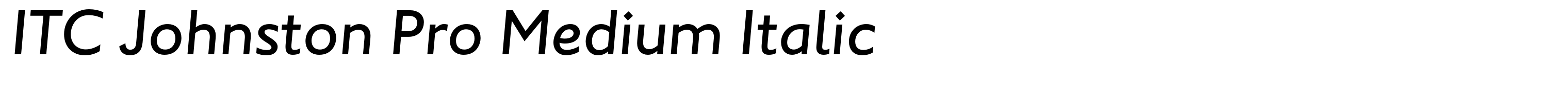 ITC Johnston Pro Medium Italic